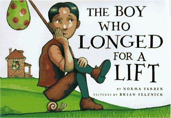 The Boy Who Longed for a Lift